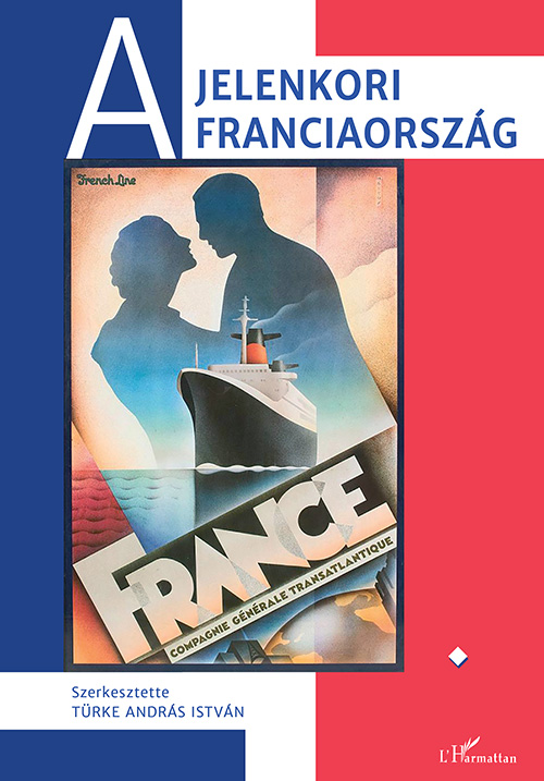 A jelenkori Franciaország I. kötet