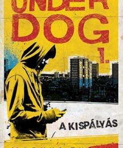 A kispályás - Under Dog 1.