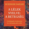 A lélek nyelve: A betegség