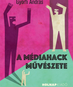 A médiahack művészete