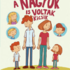 A nagyok is voltak kicsik