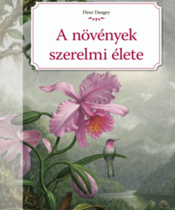 A növények szerelmi élete