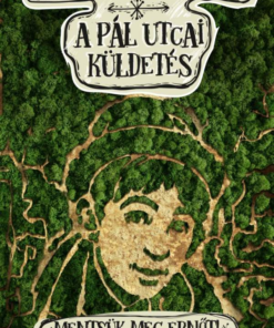 A Pál utcai küldetés