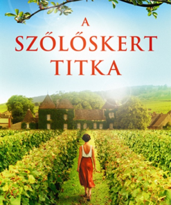 A szőlőskert titka