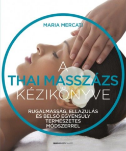A thai masszázs kézikönyve