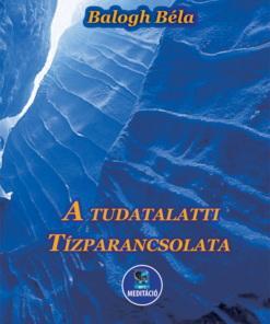 A tudatalatti tízparancsolata