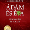 Ádám és Éva tündöklése és bukása