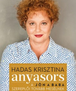 Anyasors - A Jön a baba szereplői tovább mesélnek