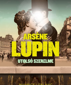 Arsene Lupin utolsó szerelme