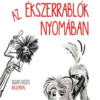 Az ékszerrablók nyomában
