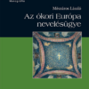 Az ókori Európa nevelésügye