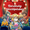 Barátság tánclépésben