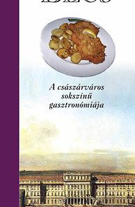 Bécs - Ízek városa