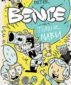 Bence és a türkiz Nabu