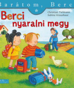 Berci nyaralni megy - Barátom, Berci