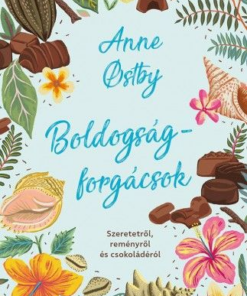 Boldogságforgácsok