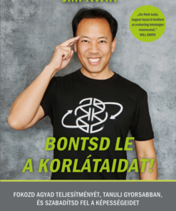 Bontsd le a korlátaidat!