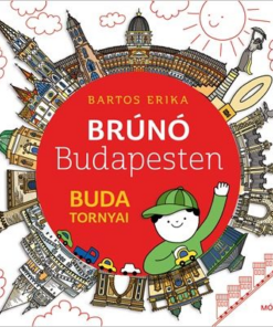 Buda tornyai - Brúnó Budapesten 1.
