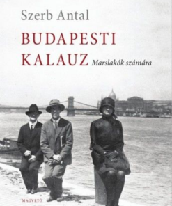 Budapesti kalauz - Marslakók számára