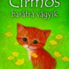Cirmos barátra vágyik
