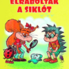 Elrabolták a siklót