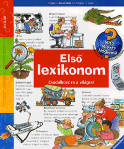 Első lexikonom - Csodálkozz rá a világra!