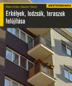 Erkélyek, lodzsák, teraszok felújítása