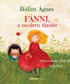 Fánni, a modern tündér