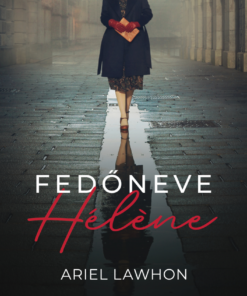 Fedőneve Hélene