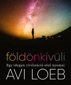 Földönkívüli - Egy idegen civilizáció első nyomai