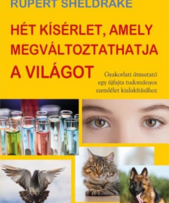 Hét kísérlet, amely megváltoztathatja a világot