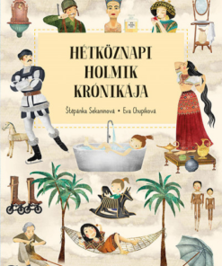 Hétköznapi holmik krónikája