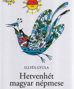 Hetvenhét magyar népmese