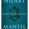Holtaknak menete