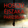 Hosszú éjszaka Párizsban