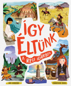 Így éltünk a régi időkben