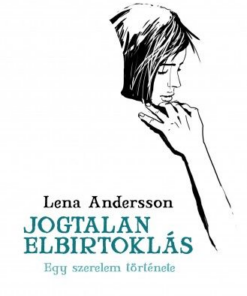 Jogtalan elbirtoklás