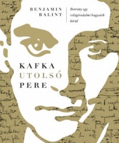 Kafka utolsó pere