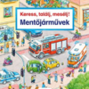 Keress, találj, mesélj! Mentőjárművek