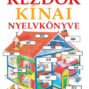 Kezdők kínai nyelvkönyve - Hanganyag letöltő kóddal