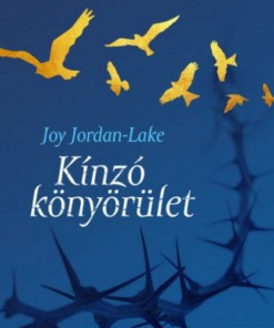 Kínzó könyörület