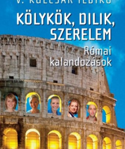 Kölykök, dilik, szerelem - második, bővített kiadás