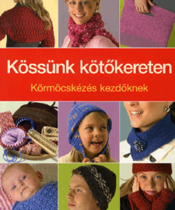 Kössünk kötőkereten