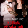 Különös éjszaka volt