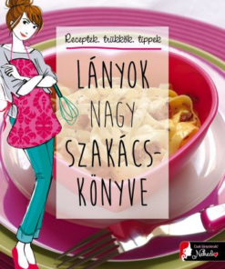 Lányok nagy szakácskönyve