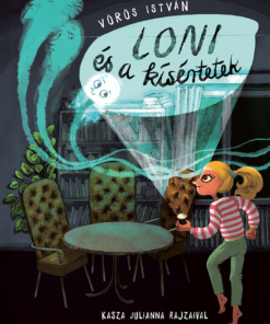Loni és a kísértetek