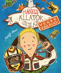 Mágikus állatok iskolája-Végre vakáció 5. – Benni és Henrietta