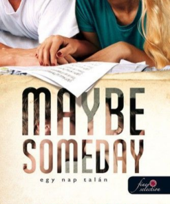 Maybe Someday - Egy nap talán