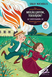 Megálljatok, tolvajok! - Az időtükrön át