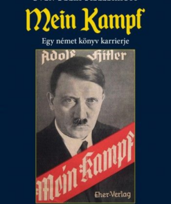 Mein kampf - Egy német könyv karrierje